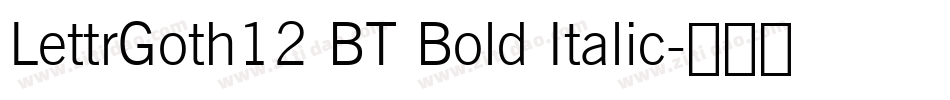 LettrGoth12 BT Bold Italic字体转换